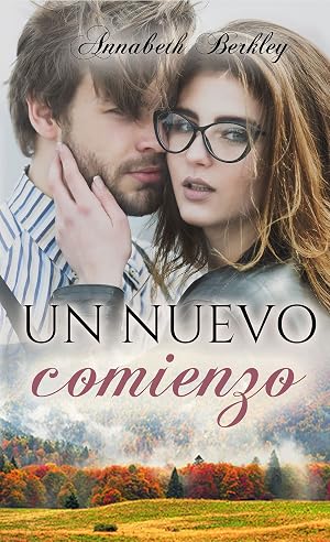 Un nuevo comienzo (Edentown 12)