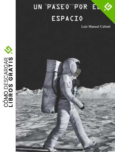 UN PASEO POR EL ESPACIO