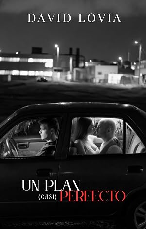 Un plan (casi) perfecto