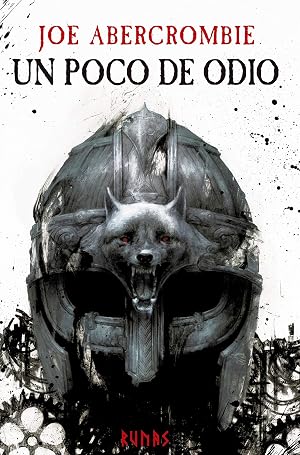 Un poco de odio (La era de la locura n&ordm; 1)