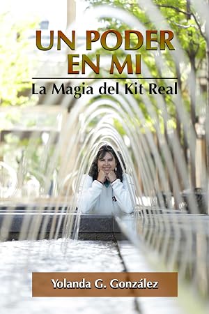 UN PODER EN M&Iacute;: La Magia del Kit Real
