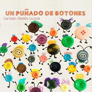 Un pu&ntilde;ado de botones: Cuento Infantil sobre la diversidad familiar