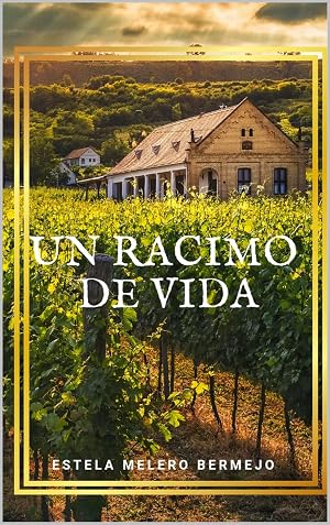 Un racimo de vida.