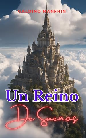 Un Reino De Sue&ntilde;os