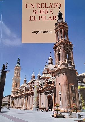 UN RELATO SOBRE EL PILAR
