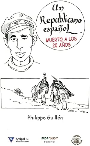 Un republicano espa&ntilde;ol. Muerto a los 20 a&ntilde;os