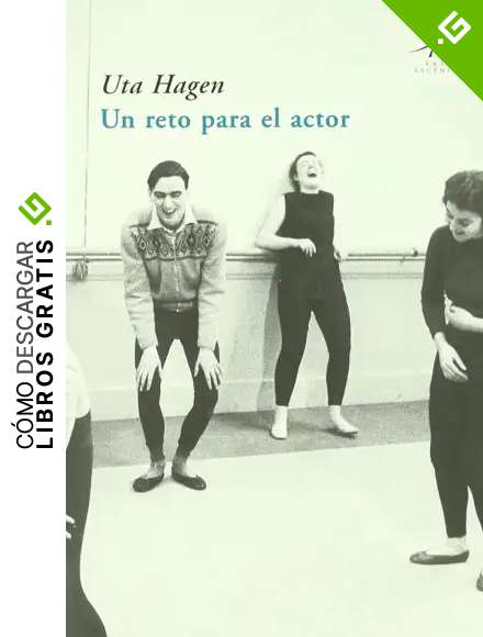 Un reto para el actor (Artes esc&eacute;nicas)