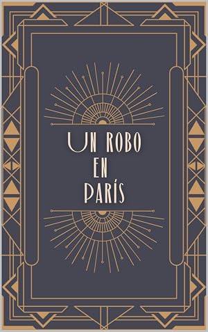 Un robo en Par&iacute;s: Lucca (Los hijos de Bermont n&ordm; 15)