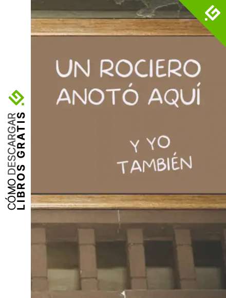 UN ROCIERO ANOT&Oacute; AQU&Iacute;, Y YO TAMBI&Eacute;N: CUADERNO DE NOTAS. LIBRETA DE APUNTES, DIARIO PERSONAL O AGENDA PARA ROCIEROS. REGALO DE CUMPLEA&Ntilde;OS.