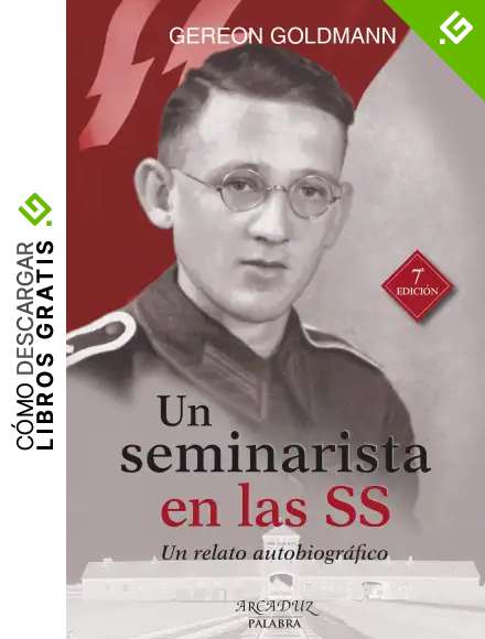 Un Seminarista En LAS SS. (Nuevo) (Arcaduz)