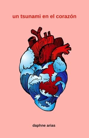 Un tsunami en el coraz&oacute;n