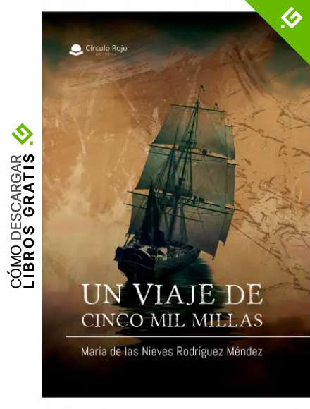 Un viaje de cinco mil millas