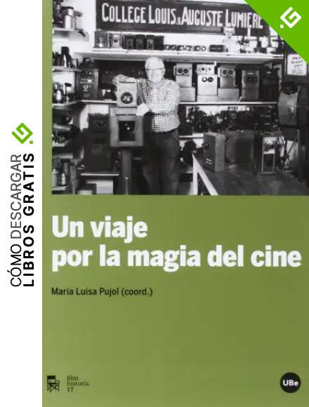Un viaje por la magia del cine (FILM-HISTORIA)