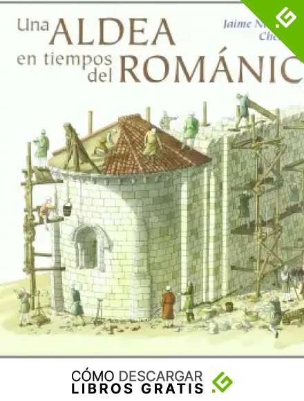 Una aldea en tiempos del rom&aacute;nico