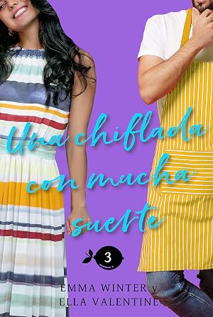 Una chiflada con mucha suerte (Lemonville n&ordm; 3)