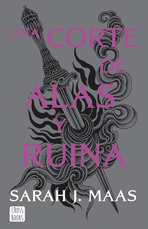 Una corte de alas y ruina. Nueva presentaci&oacute;n: Una corte de rosas y espinas 3 (Ficci&oacute;n) - Espa&ntilde;ol