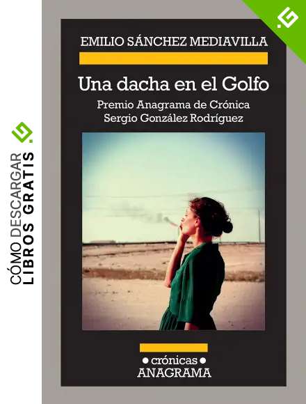 Una dacha en el Golfo (Cr&oacute;nicas n&ordm; 120)