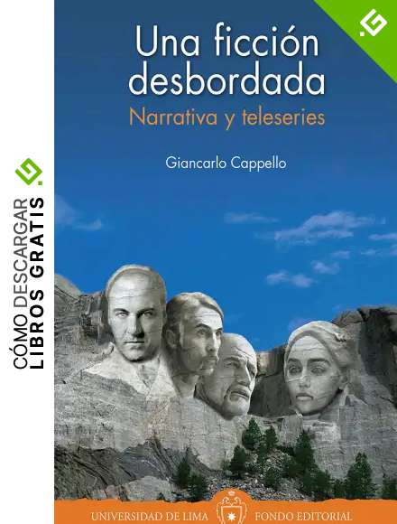 Una ficci&oacute;n desbordada: Narrativa y teleseries