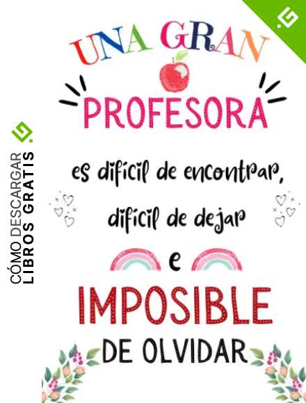 Una gran Profesora es difícil de encontrar, difícil de dejar e imposible de olvidar: Cuaderno De Notas Regalo Original Para Fin De Curso , Regalo Para Profesora , Cuaderno 6" X 9". 100 Pgs ( A5 )