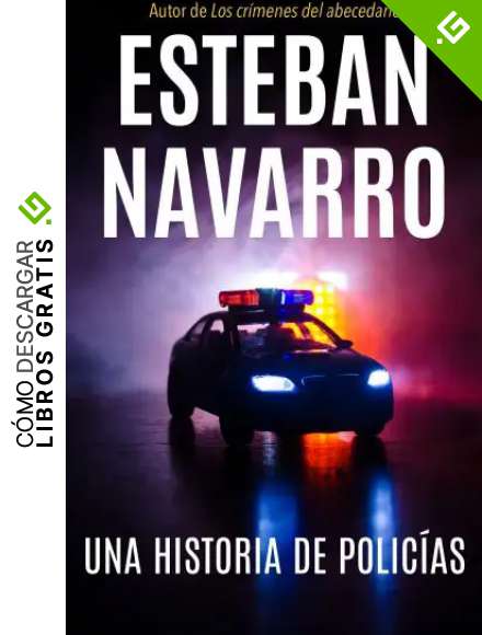 UNA HISTORIA DE POLIC&Iacute;AS