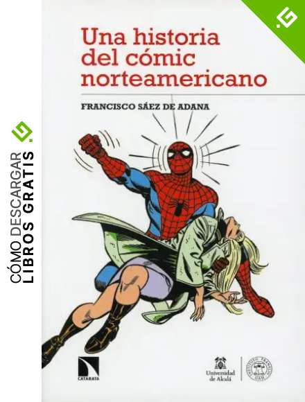 Una historia del c&oacute;mic norteamericano: 317 (INVESTIGACION Y DEBATE)