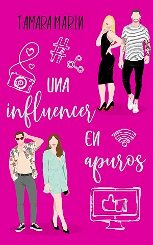 Una influencer en apuros (Sin apenas darnos cuenta n&ordm; 2)