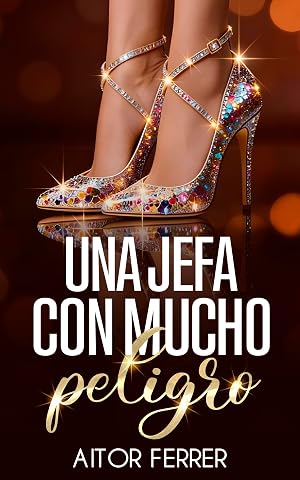 Una jefa con mucho peligro