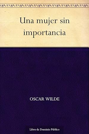 Una mujer sin importancia