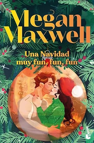 Una Navidad muy fun, fun, fun (Biblioteca Megan Maxwell) Una Navidad muy fun, fun, fun (Biblioteca Megan Maxwell)