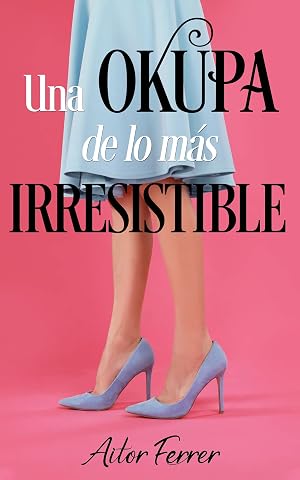 Una okupa de lo m&aacute;s irresistible