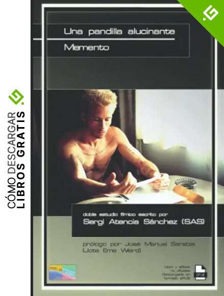 Una pandilla alucinante / Memento (Pano Art Books Cinema Series - Cult & Teen Movies)