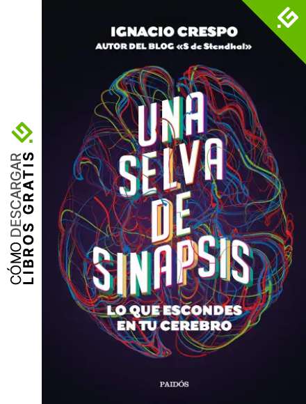 Una selva de sinapsis: Lo que escondes en tu cerebro (Contextos)