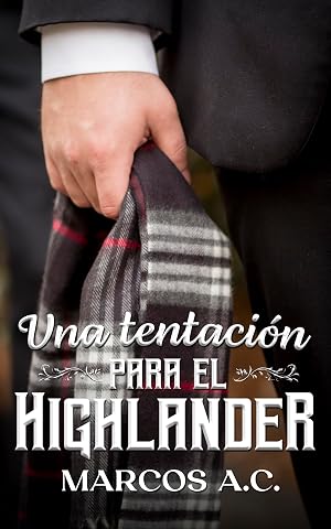 Una tentaci&oacute;n para el Highlander