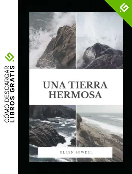 UNA TIERRA HERMOSA