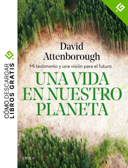 Una vida en nuestro planeta: Mi testimonio y una visi&oacute;n para el futuro (Drakontos)
