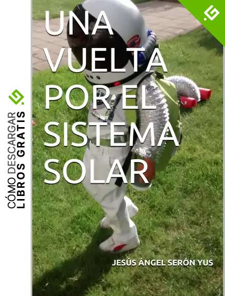 UNA VUELTA POR EL SISTEMA SOLAR (MATEO Y SUS AVENTURAS)