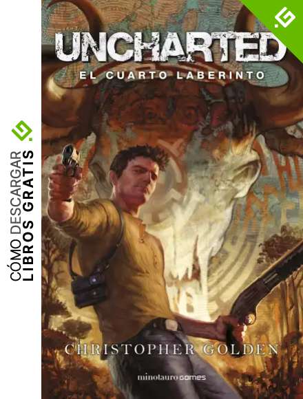 Uncharted: El cuarto laberinto (Minotauro Games)