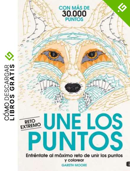 Une los puntos: Reto extremo (Ediciones B)