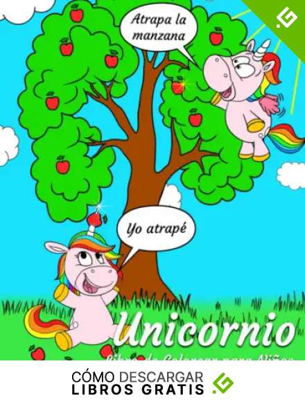 Unicornio Libro de Colorear para Ni&ntilde;os: 40 Dibujos de M&aacute;gicos para Colores con Citas y Di&aacute;logos