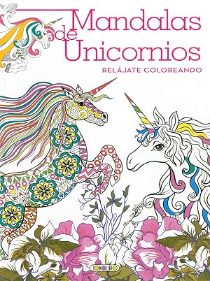 Unicornios (Mandalas para el relax)