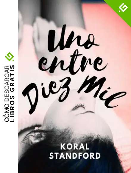 UNO ENTRE DIEZ MIL - CROSSBOOTS #ABBY: Rom&aacute;ntica contempor&aacute;nea y juvenil
