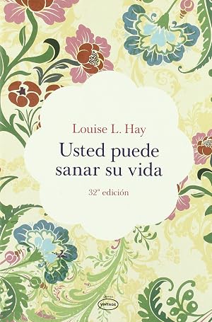 Usted puede sanar su vida (Vintage)