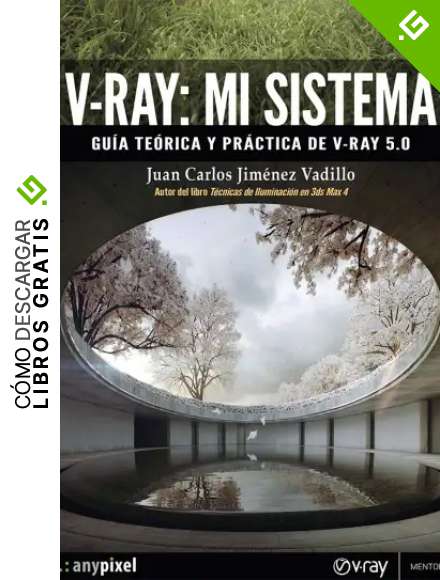 V-Ray: Mi Sistema