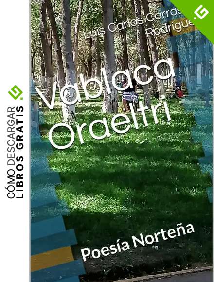 Vablaca Oraeltri: Poes&iacute;a Norte&ntilde;a
