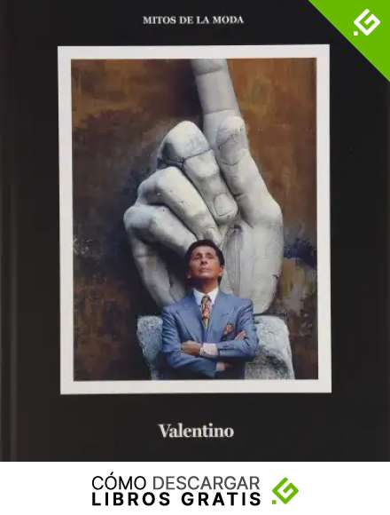 Valentino.: Mitos de la Moda. (Libros de Autor)
