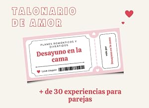 Vales para enamorados: 30 Vales de Experiencias para Parejas: Planes Rom&aacute;nticos y Divertidos para Celebrar el Amor en Todas las Ocasiones