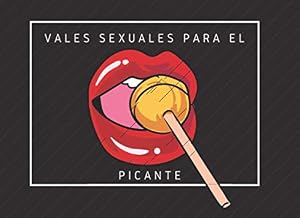 Vales Sexuales Para El Picante: Cheques Sexuales Con Color Y Ilustraciones Calientes - Vales Sexuales Hombre De Regalo Para Esposo O Novios - ... Aniversario O Navidad - Talonario Sexual