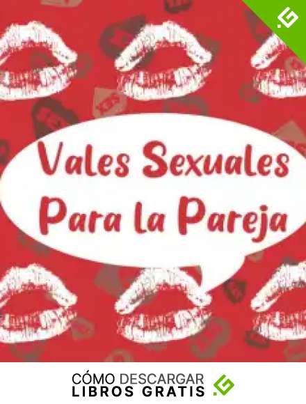 Vales Sexuales Para la Pareja: Juegos Erosticos Para Parejas | Vales Amorosos | Regalos Para tu Novia Originales