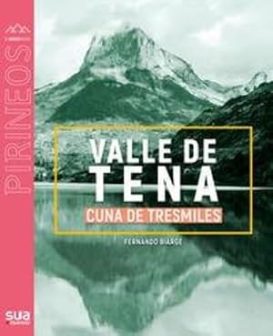 Valle de Tena: 136 (El mundo de los pirineos)