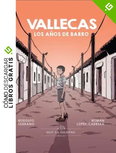 VALLECAS: LOS A&ntilde;OS DE BARRO (COMIC)